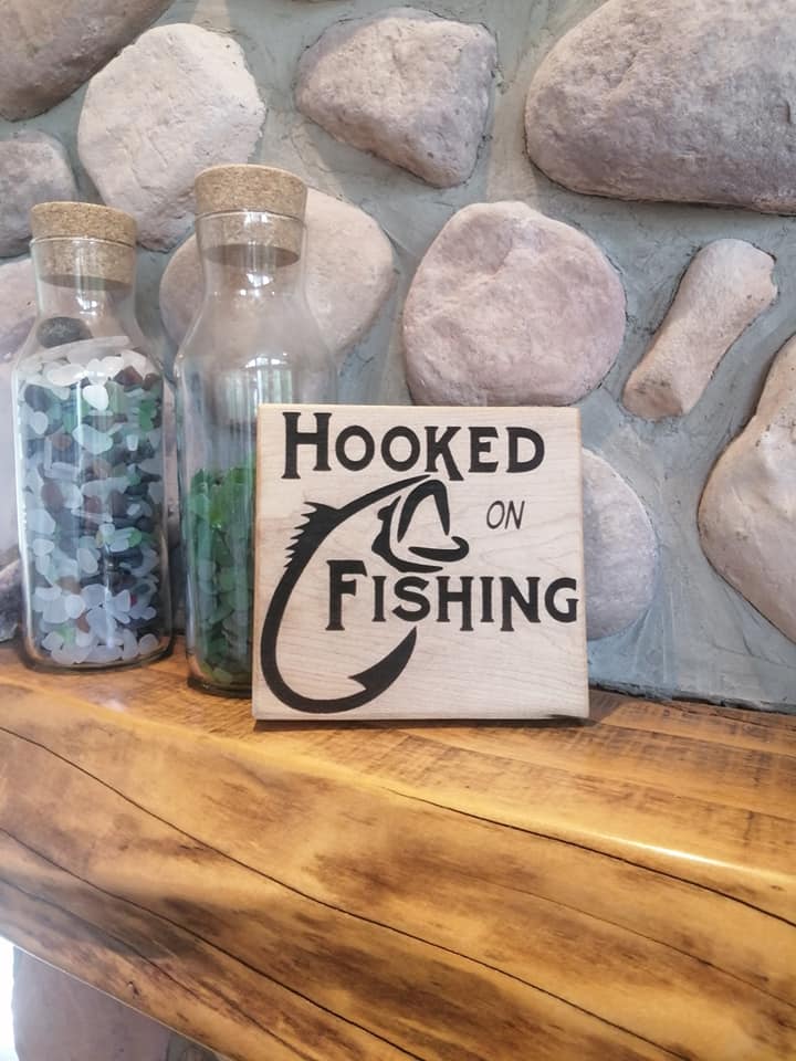 Hooked on Fishing Sign – By The Lake Crafts