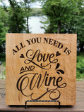 All You Need Is Love and Wine Sign