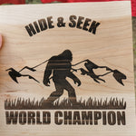 Hide & Seek World Champion Sign