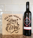 All You Need Is Love and Wine Sign