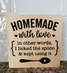 Homemade With Love.. Sign
